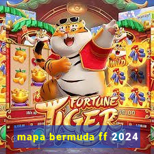 mapa bermuda ff 2024